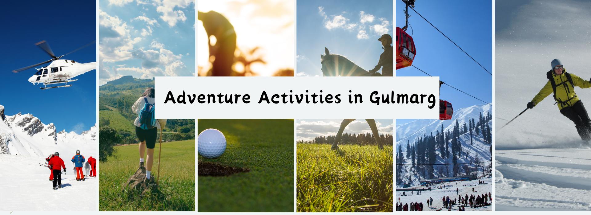 Adventure Activities in Gulmarg in Kashmirhills.com