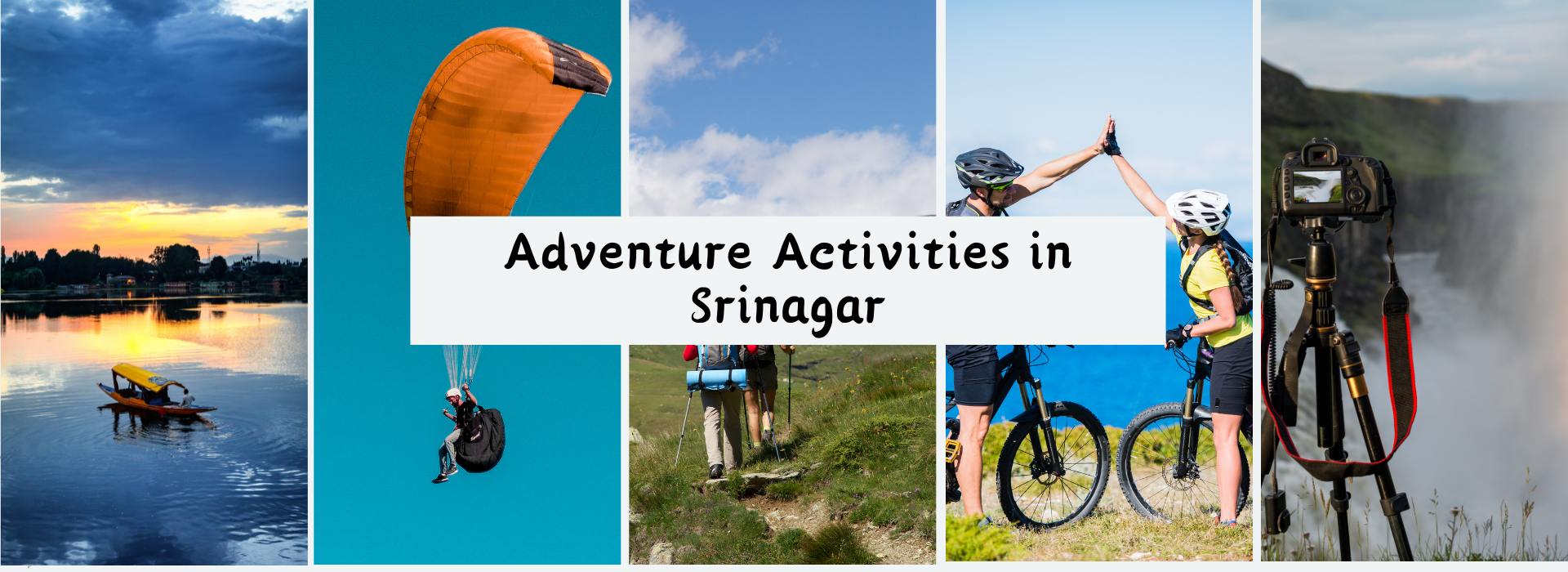 Adventure Activities in Srinagar - Adventure Activities in Srinagar