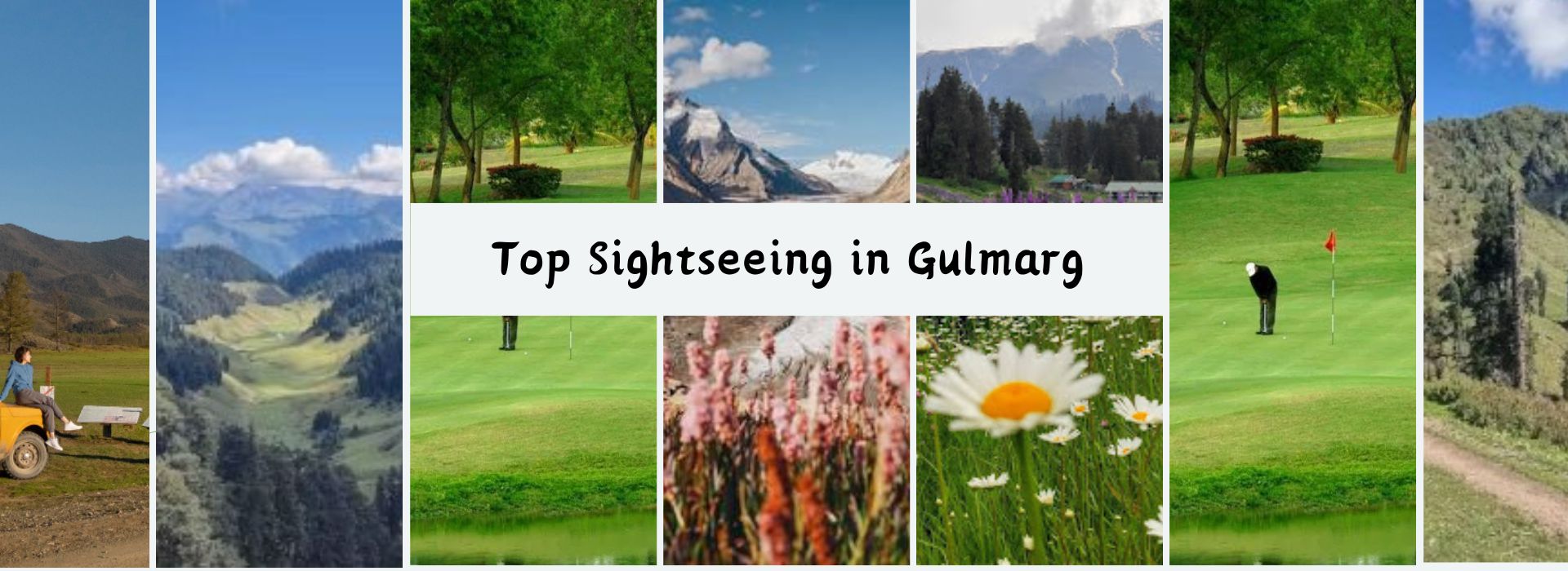 Top Sightseeing in Gulmarg