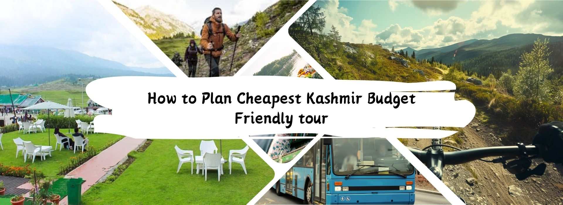 How to Plan Cheapest Kashmir Budget Friendly tour Kashmirhills.com (1)