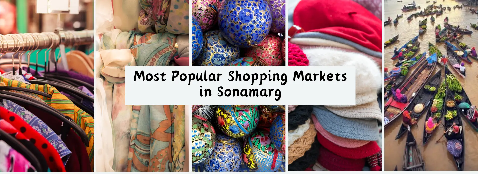 Most Popular Shopping Markets in Sonamarg Kashmirhills.com